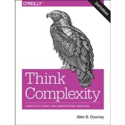 Think Complexity: Complexity Science and Computational Modeling
