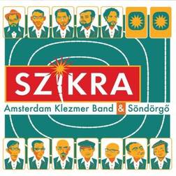 Amsterdam Klezmer Band + Sondorgo - Szikra (Vinyl)