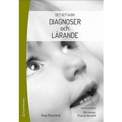 Det vet vi om - Diagnoser och lärande (Häftad, 2018)