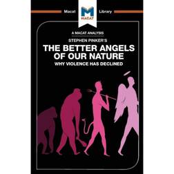 The Better Angels of Our Nature: Why Violence Has Declined (Häftad, 2017)