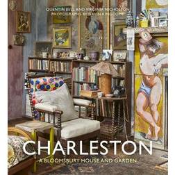 Charleston: A Bloomsbury House & Garden