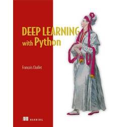 Deep Learning with Python (Häftad, 2017)