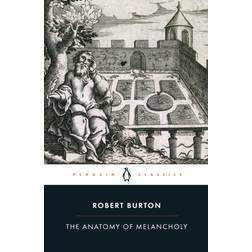 The Anatomy of Melancholy