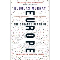 The Strange Death of Europe: Immigration, Identity, Islam (Heftet, 2018)