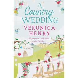 A Country Wedding: Book 3 in the Honeycote series (Paperback, 2018)