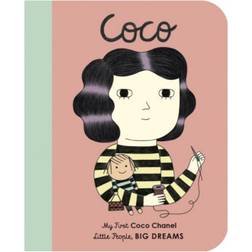 Coco Chanel: My First Coco Chanel (Little People, Big Dreams)