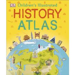 Children's Illustrated History Atlas (Childrens History Atlas)