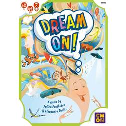 CMON Dream On!