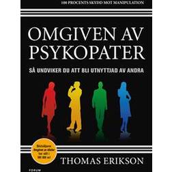 Omgiven av psykopater: så undviker du att bli utnyttjad av andra (Häftad)