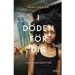 I döden för dig (Inbunden)
