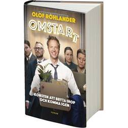 Omstart: Om konsten att bryta ihop och komma igen (Inbunden)