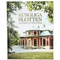 Kungliga slotten: människor och berättelser (Inbunden)