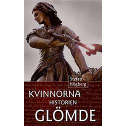 Kvinnorna historien glömde (Häftad)