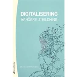 Digitalisering av högre utbildning (Häftad)