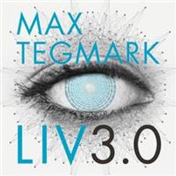 Liv 3.0 (Ljudbok, MP3, 2018)
