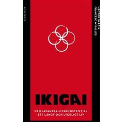 Ikigai: Den japanska livskonsten till ett långt och lyckligt liv (Häftad)