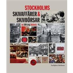 Stockholms skivaffärer & skivbörsar: en 100-årig historia (Inbunden)
