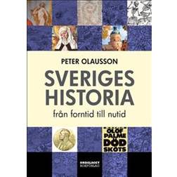 Sveriges historia: från forntid till nutid (Inbunden)