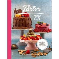 Tårtor: nyttigt & gott - baka utan gluten, mjölk och vitt socker (Inbunden)