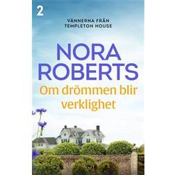Om drömmen blir verklighet (E-bok, 2018)