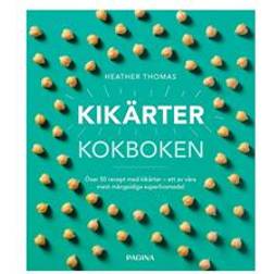 Kikärtor: kokboken (Inbunden)