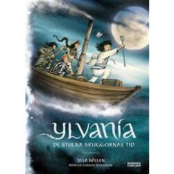 Ylvania. De stulna skuggornas tid (E-bok, 2018)