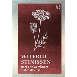 Den enkla vägen till helighet: en bok om Thérèse av Lisieux (Inbunden)