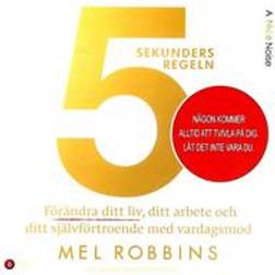 5 sekundersregeln: förändra ditt liv, ditt arbete och ditt självförtroende (Ljudbok, CD)
