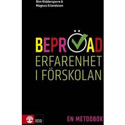 Beprövad erfarenhet i förskolan: en metodbok (Häftad)