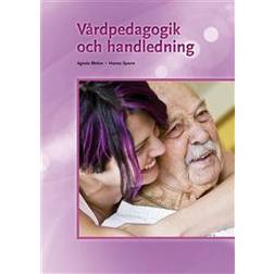Vårdpedagogik och handledning (E-bok, 2019)