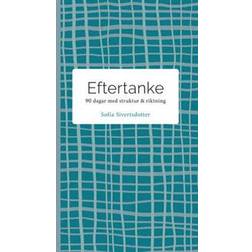 Eftertanke - 90 dagar med struktur & riktning (Häftad)