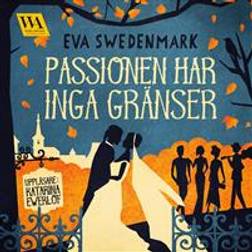 Passionen har inga gränser (Ljudbok, MP3, 2018)