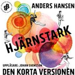 Hjärnstark. Den korta versionen (Ljudbok, MP3, 2019)