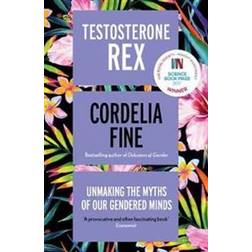 Testosterone Rex (Paperback)