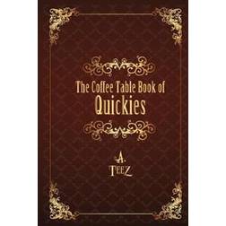 The Coffee Table Book of Quickies (Häftad, 2015)