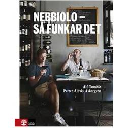 Nebbiolo - så funkar det (E-bok, 2018)