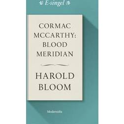Cormac McCarthy: Blood Meridian (E-bok)