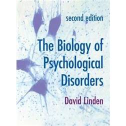 The Biology of Psychological Disorders (Häftad, 2018)