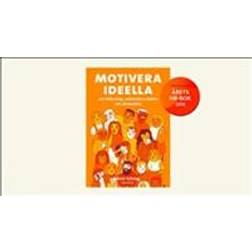 Motivera ideella - om ledarskap, människors behov och drivkrafter (Häftad)