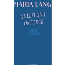 Gullregn i oktober (Häftad)