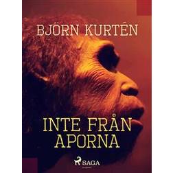 Inte från aporna (E-bok, 2018)