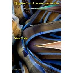 Tjugofemtusen kilometer nervtrådar (E-bok, 2018)