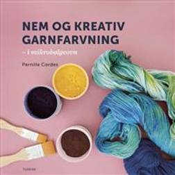 Nem og kreativ garnfarvning (Häftad)