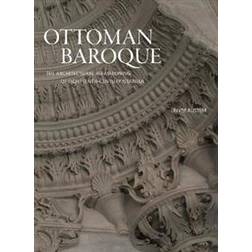 Ottoman Baroque (Inbunden, 2019)