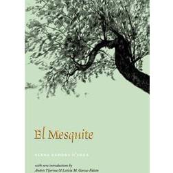 El Mesquite (Paperback, 2000)