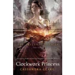 Infernal Devices 3: Clockwork Princess (E-bok)