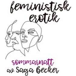 Sommarnatt - Feministisk erotik (Ljudbok, MP3, 2018)