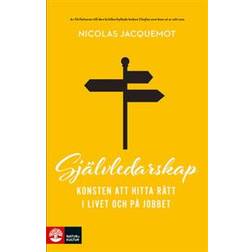 Självledarskap: Konsten att hitta rätt i livet och på jobbet (E-bok, 2018)