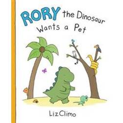 Rory the Dinosaur Wants a Pet (Paperback, 2016)