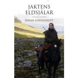 Jaktens eldsjälar (Inbunden)